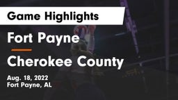 Fort Payne  vs Cherokee County  Game Highlights - Aug. 18, 2022