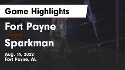 Fort Payne  vs Sparkman  Game Highlights - Aug. 19, 2022
