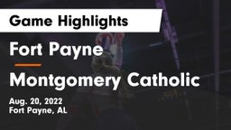 Fort Payne  vs Montgomery Catholic  Game Highlights - Aug. 20, 2022