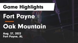 Fort Payne  vs Oak Mountain  Game Highlights - Aug. 27, 2022