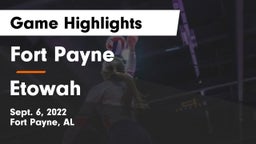 Fort Payne  vs Etowah  Game Highlights - Sept. 6, 2022