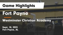 Fort Payne  vs Westminster Christian Academy Game Highlights - Sept. 18, 2023