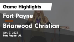 Fort Payne  vs Briarwood Christian  Game Highlights - Oct. 7, 2023