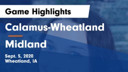 Calamus-Wheatland  vs Midland Game Highlights - Sept. 5, 2020