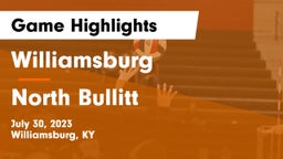 Williamsburg   vs North Bullitt Game Highlights - July 30, 2023