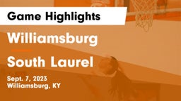 Williamsburg   vs South Laurel  Game Highlights - Sept. 7, 2023