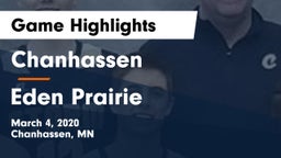 Chanhassen  vs Eden Prairie  Game Highlights - March 4, 2020