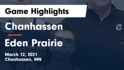 Chanhassen  vs Eden Prairie  Game Highlights - March 12, 2021