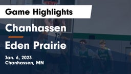 Chanhassen  vs Eden Prairie  Game Highlights - Jan. 6, 2023