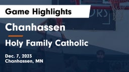 Chanhassen  vs Holy Family Catholic  Game Highlights - Dec. 7, 2023