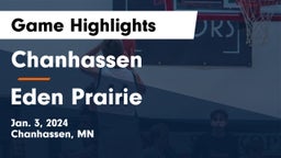 Chanhassen  vs Eden Prairie  Game Highlights - Jan. 3, 2024