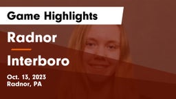 Radnor  vs Interboro  Game Highlights - Oct. 13, 2023