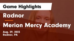 Radnor  vs Merion Mercy Academy Game Highlights - Aug. 29, 2023