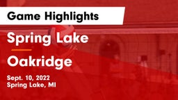 Spring Lake  vs Oakridge  Game Highlights - Sept. 10, 2022