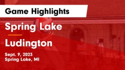 Spring Lake  vs Ludington  Game Highlights - Sept. 9, 2023