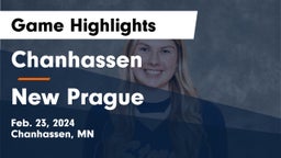 Chanhassen  vs New Prague  Game Highlights - Feb. 23, 2024