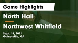 North Hall  vs Northwest Whitfield  Game Highlights - Sept. 18, 2021