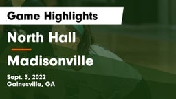 North Hall  vs Madisonville  Game Highlights - Sept. 3, 2022