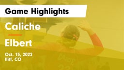 Caliche  vs Elbert Game Highlights - Oct. 15, 2022