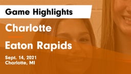 Charlotte  vs Eaton Rapids  Game Highlights - Sept. 14, 2021