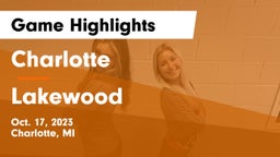 Charlotte  vs Lakewood  Game Highlights - Oct. 17, 2023