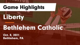 Liberty  vs Bethlehem Catholic  Game Highlights - Oct. 8, 2021