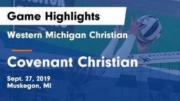 Western Michigan Christian  vs Covenant Christian  Game Highlights - Sept. 27, 2019