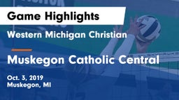 Western Michigan Christian  vs Muskegon Catholic Central Game Highlights - Oct. 3, 2019