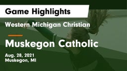 Western Michigan Christian  vs Muskegon Catholic Game Highlights - Aug. 28, 2021
