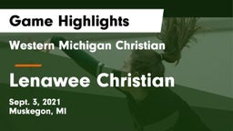 Western Michigan Christian  vs Lenawee Christian  Game Highlights - Sept. 3, 2021
