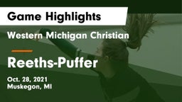 Western Michigan Christian  vs Reeths-Puffer  Game Highlights - Oct. 28, 2021