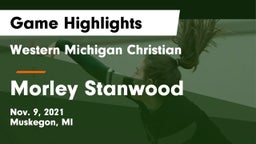 Western Michigan Christian  vs Morley Stanwood  Game Highlights - Nov. 9, 2021