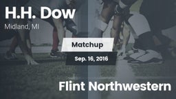 Matchup: Dow High vs. Flint Northwestern  2016