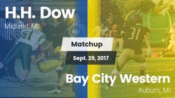 Matchup: H.H. Dow  vs. Bay City Western  2017