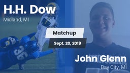 Matchup: H.H. Dow  vs. John Glenn  2019