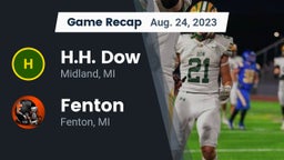 Recap: H.H. Dow  vs. Fenton  2023