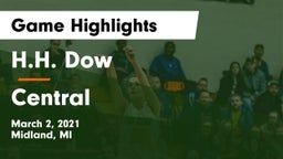 H.H. Dow  vs Central  Game Highlights - March 2, 2021