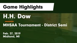H.H. Dow  vs MHSAA Tournament - District Semi Game Highlights - Feb. 27, 2019