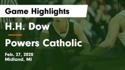 H.H. Dow  vs Powers Catholic  Game Highlights - Feb. 27, 2020