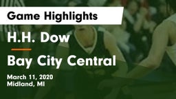 H.H. Dow  vs Bay City Central Game Highlights - March 11, 2020