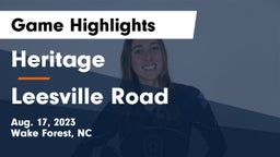 Heritage  vs Leesville Road Game Highlights - Aug. 17, 2023