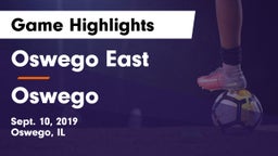 Oswego East  vs Oswego  Game Highlights - Sept. 10, 2019