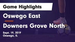 Oswego East  vs Downers Grove North Game Highlights - Sept. 19, 2019