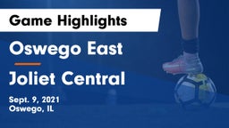 Oswego East  vs Joliet Central  Game Highlights - Sept. 9, 2021