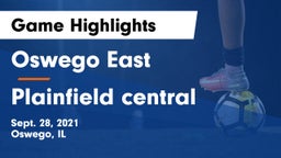 Oswego East  vs Plainfield central Game Highlights - Sept. 28, 2021
