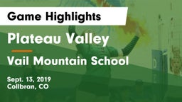 Plateau Valley  vs Vail Mountain School  Game Highlights - Sept. 13, 2019
