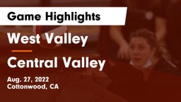 West Valley  vs Central Valley  Game Highlights - Aug. 27, 2022