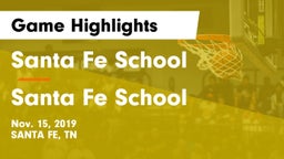 Santa Fe School  vs Santa Fe School  Game Highlights - Nov. 15, 2019
