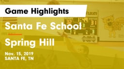 Santa Fe School  vs Spring Hill  Game Highlights - Nov. 15, 2019