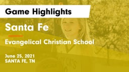 Santa Fe  vs Evangelical Christian School Game Highlights - June 25, 2021
